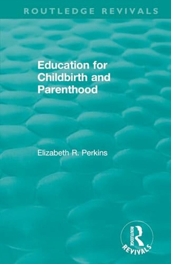Education For Childbirth And Parenthood-..