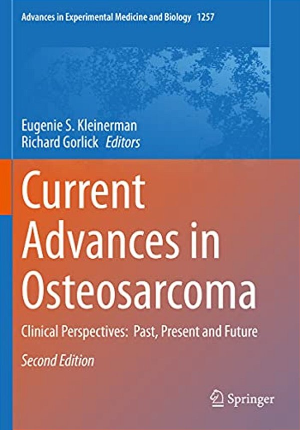 Current Advances In Osteosarcoma: Clinical Perspectives: Past, Present And Future-..