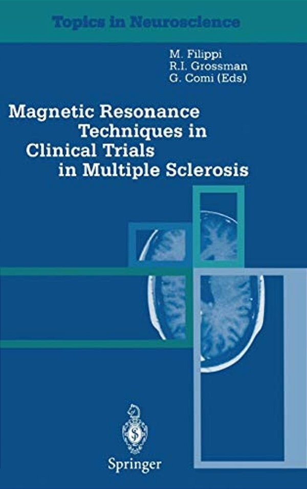 Magnetic Resonance Techniques In Clinical Trials In Multiple Sclerosis-..