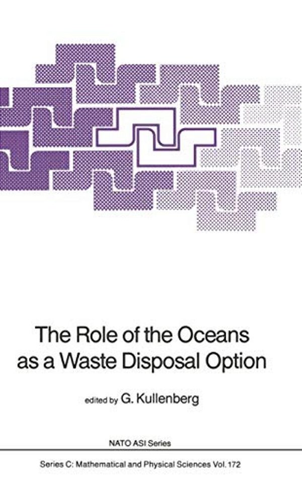 The Role Of The Oceans As A Waste Disposal Option-..