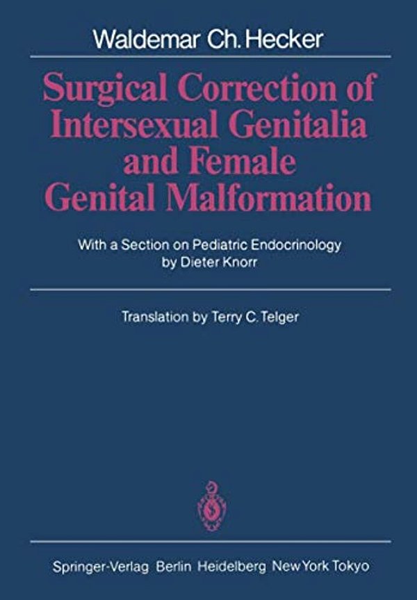 Surgical Correction Of Intersexual Genitalia And Female Genital Malformation-..