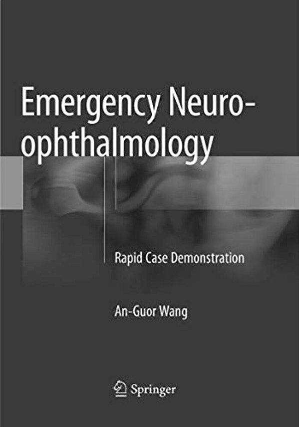 Emergency Neuro-Ophthalmology: Rapid Case Demonstration-..