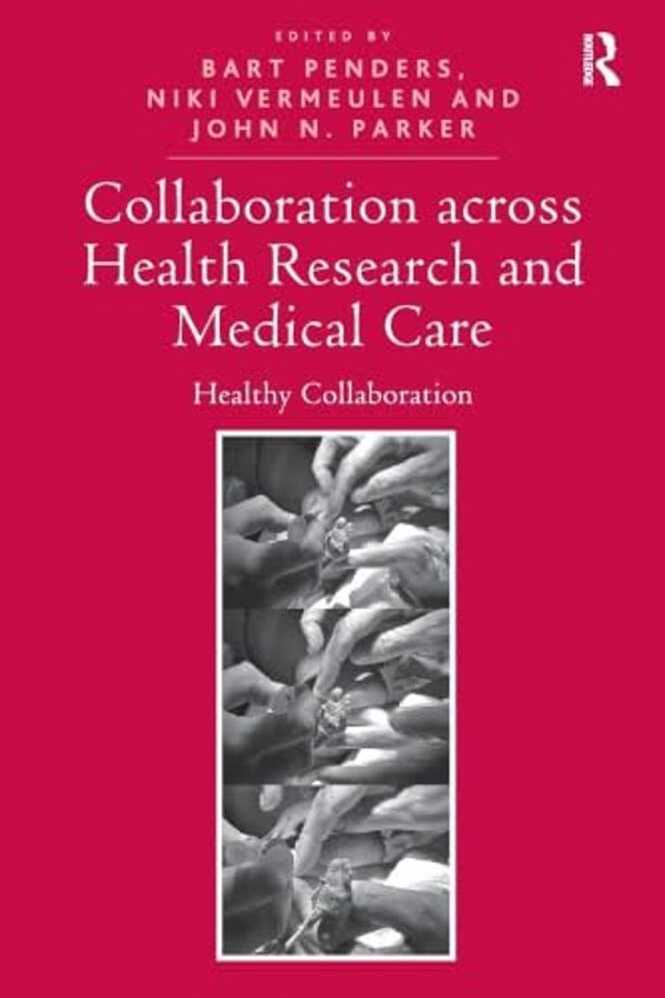 Collaboration Across Health Research And Medical Care: Healthy Collaboration-..
