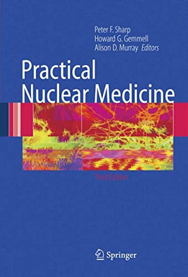Practical Nuclear Medicine-..