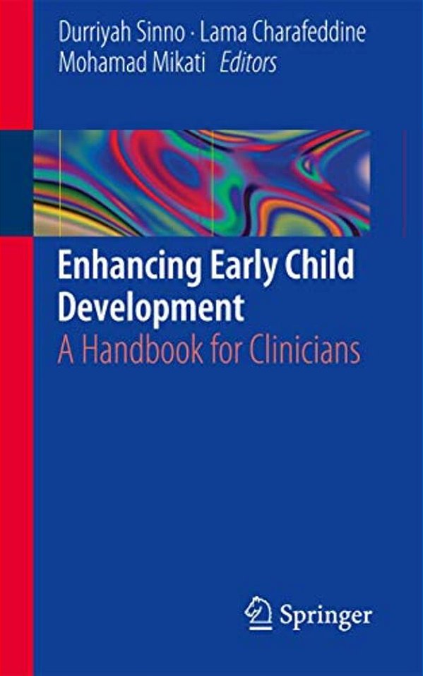 Enhancing Early Child Development: A Handbook For Clinicians-..