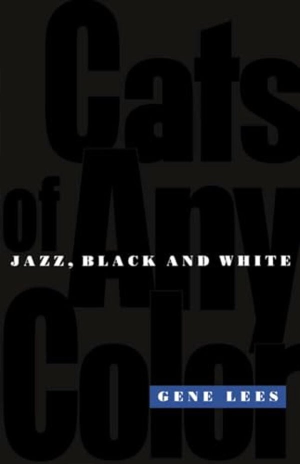 Cats Of Any Color: Jazz, Black And White-..