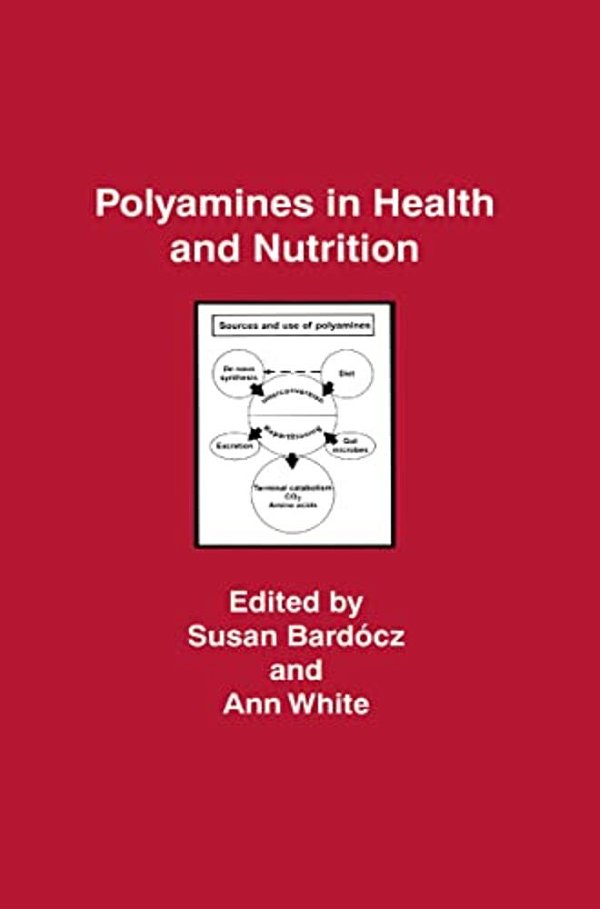 Polyamines In Health And Nutrition-..