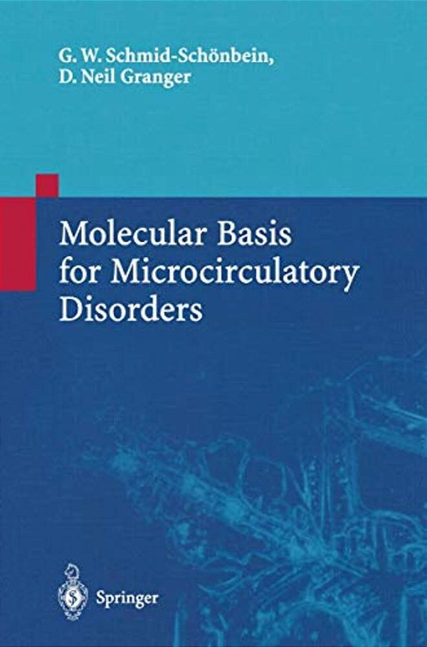Molecular Basis For Microcirculatory Disorders-..