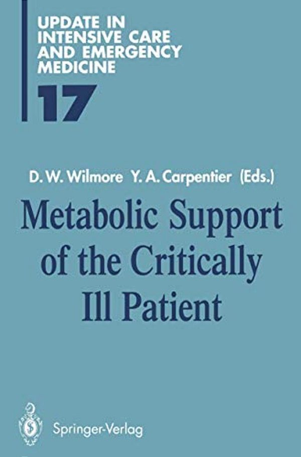 Metabolic Support Of The Critically Ill Patient-..