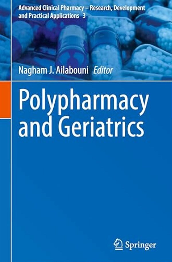 Polypharmacy And Geriatrics-..