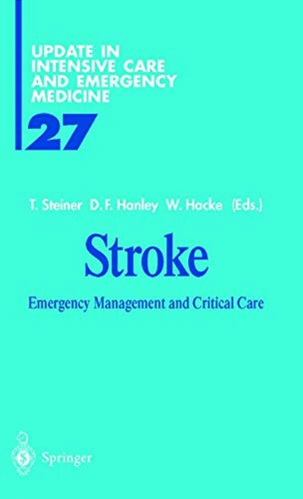 Stroke: Emergency Management And Critical Care-..