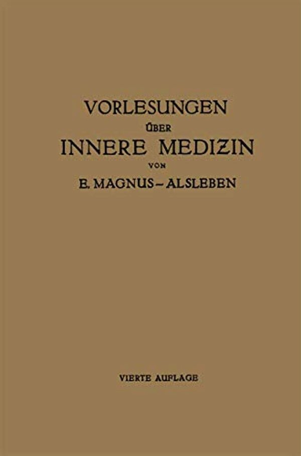 Vorlesungen Über Innere Medizin-..