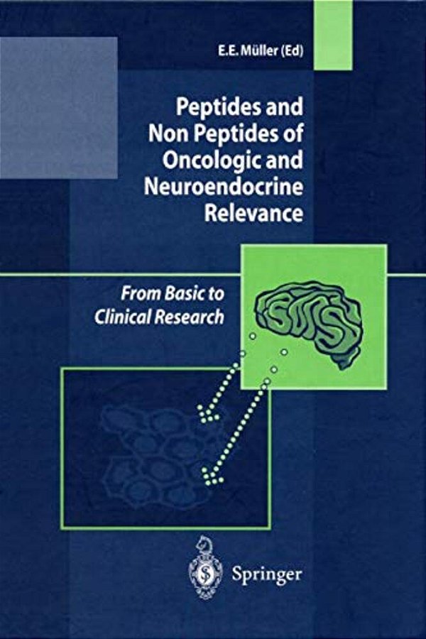 Peptides And Non Peptides Of Oncologic And Neuroendocrine Relevance: From Basic To Clinical Research-..