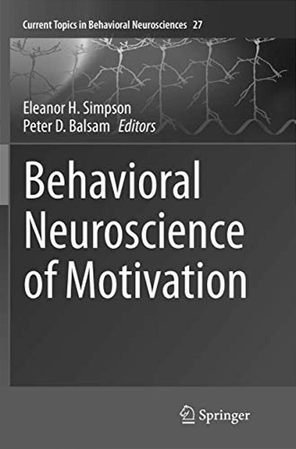 Behavioral Neuroscience Of Motivation-..