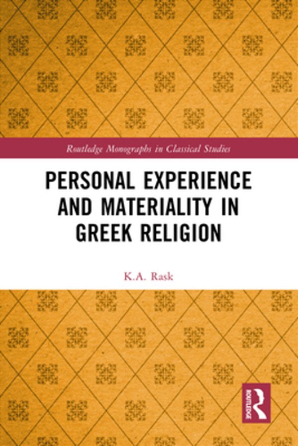 Personal Experience And Materiality In Greek Religion-..
