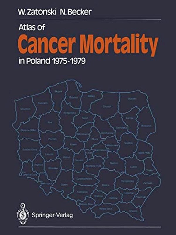 Atlas Of Cancer Mortality In Poland 1975-1979-..