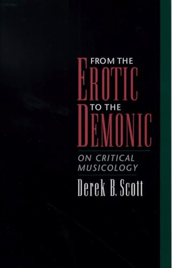 From The Erotic To The Demonic: On Critical Musicology-..
