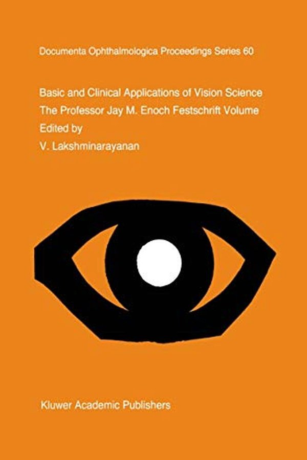 Basic And Clinical Applications Of Vision Science-..