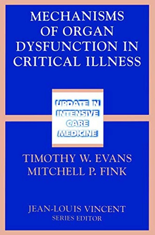 Mechanisms Of Organ Dysfunction In Critical Illness-..