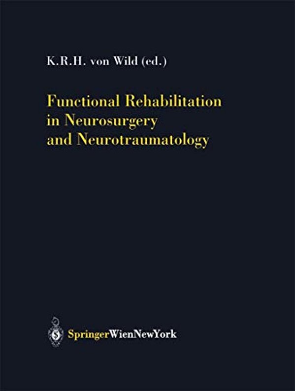 Functional Rehabilitation In Neurosurgery And Neurotraumatology-..