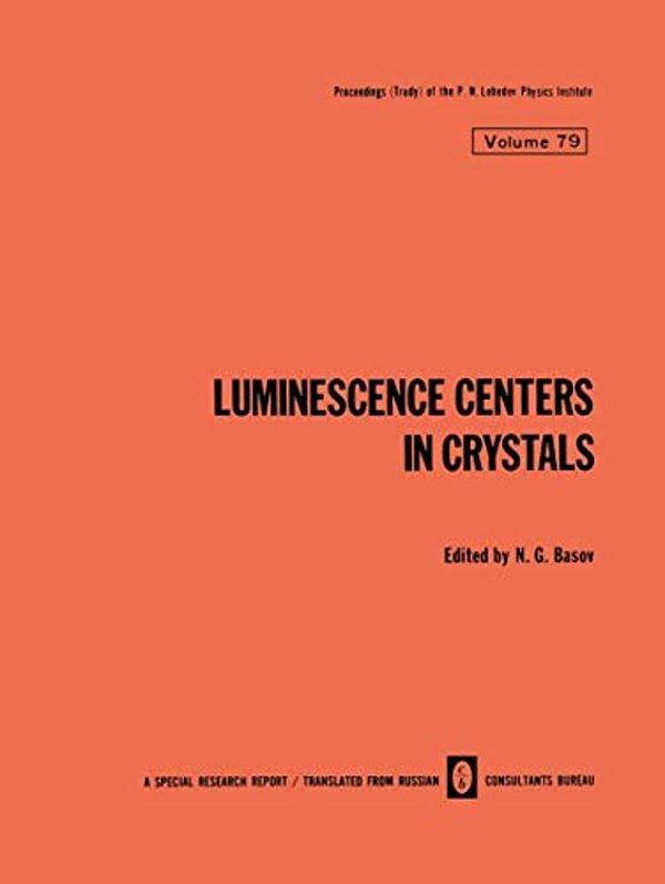 Luminescence Centers In Crystals-..