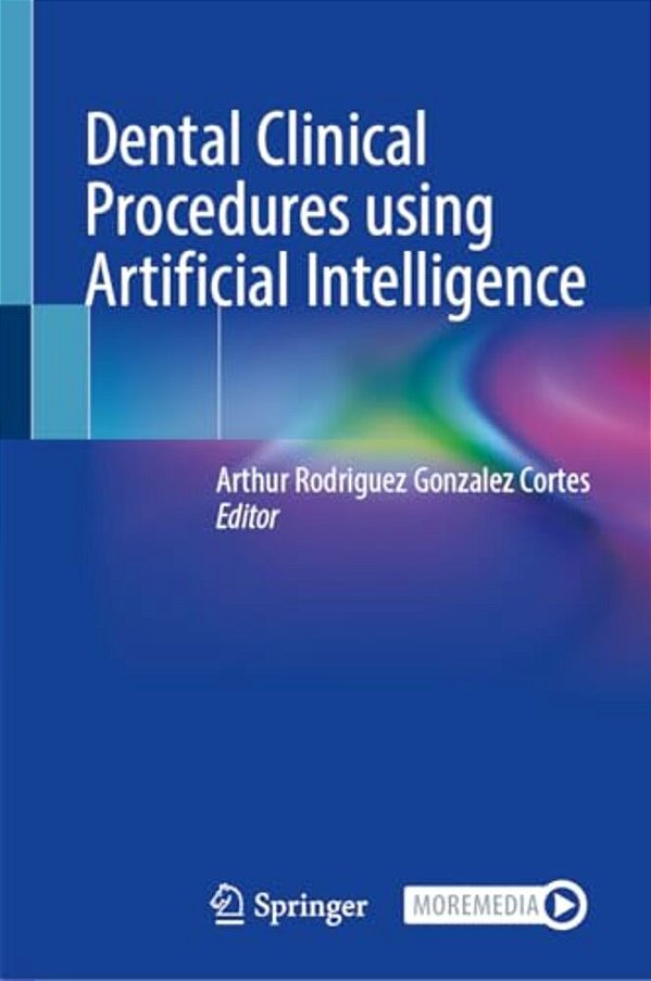 Dental Clinical Procedures Using Artificial Intelligence-..