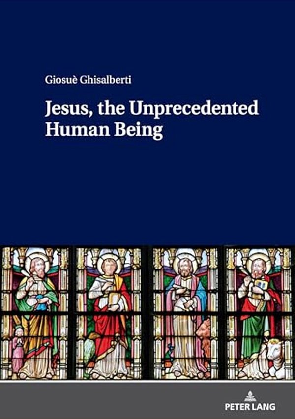 Jesus, The Unprecedented Human Being-..