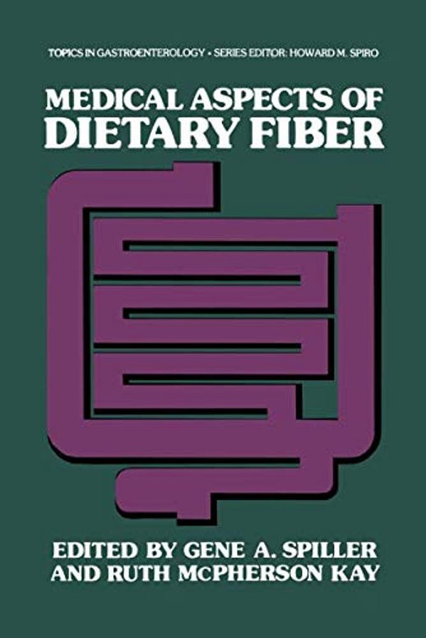 Medical Aspects Of Dietary Fiber-..