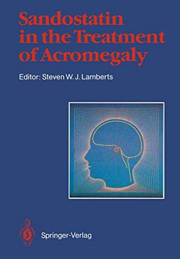 Sandostatin(r) In The Treatment Of Acromegaly: Consensus Round Table, Amsterdam 1987-..