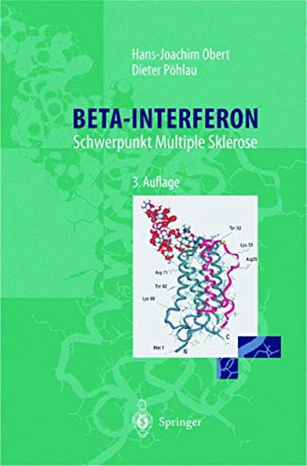Beta-Interferon: Schwerpunkt Multiple Sklerose-..