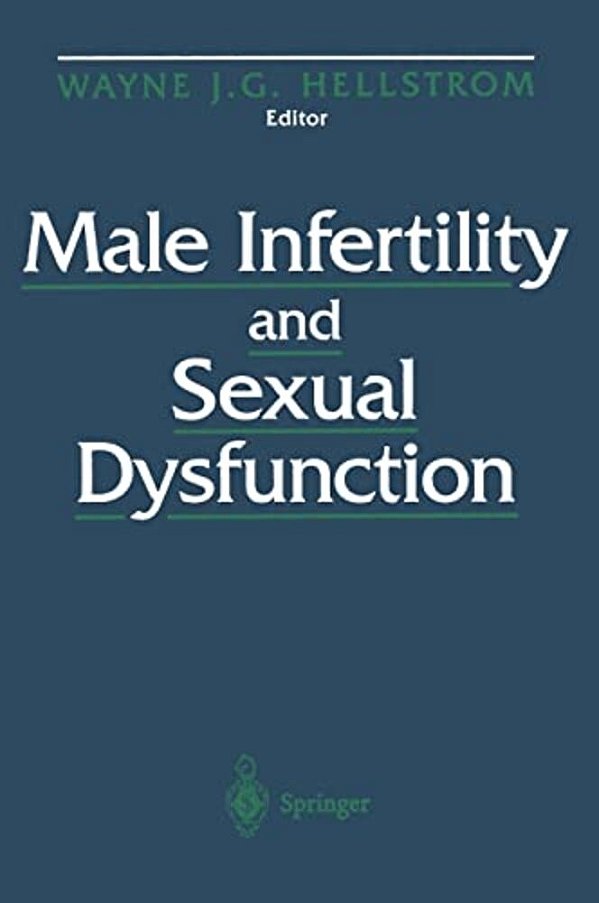Male Infertility And Sexual Dysfunction-..