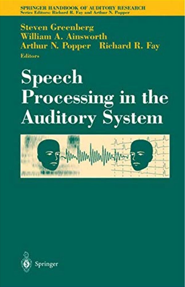 Speech Processing In The Auditory System-..