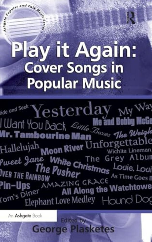 Play It Again: Cover Songs In Popular Music-..