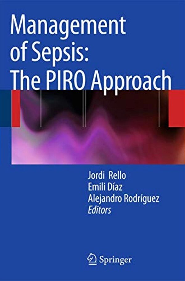 Management Of Sepsis: The Piro Approach-..