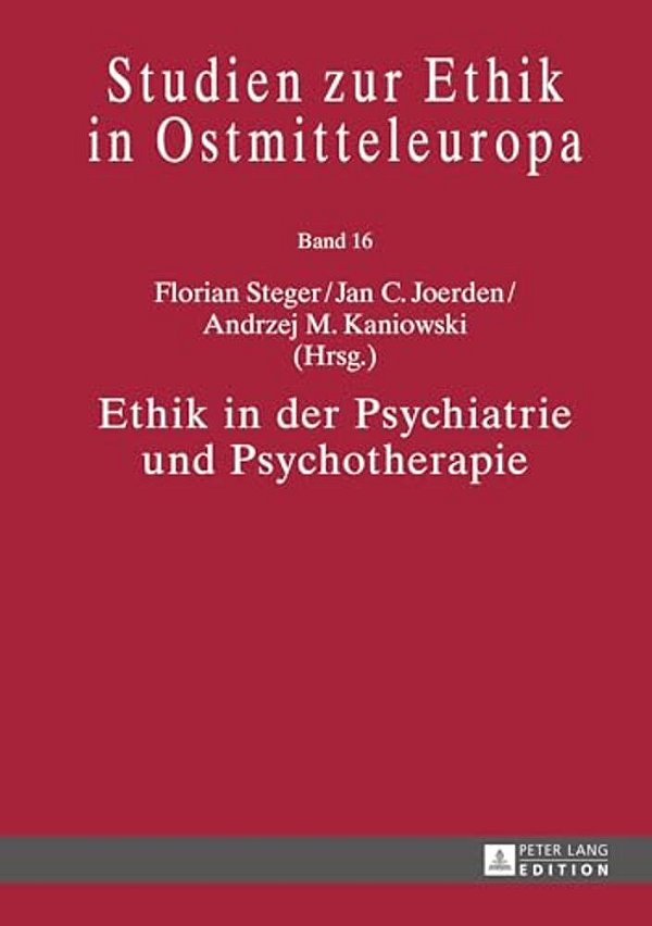 Ethik In Der Psychiatrie Und Psychotherapie-..