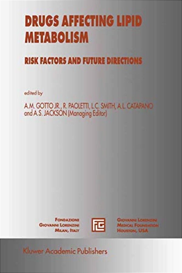 Drugs Affecting Lipid Metabolism: Risks Factors And Future Directions-..