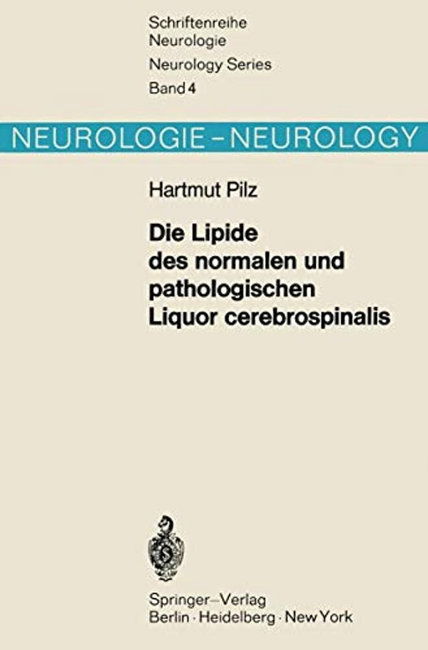 Die Lipide Des Normalen Und Pathologischen Liquor Cerebrospinalis-..