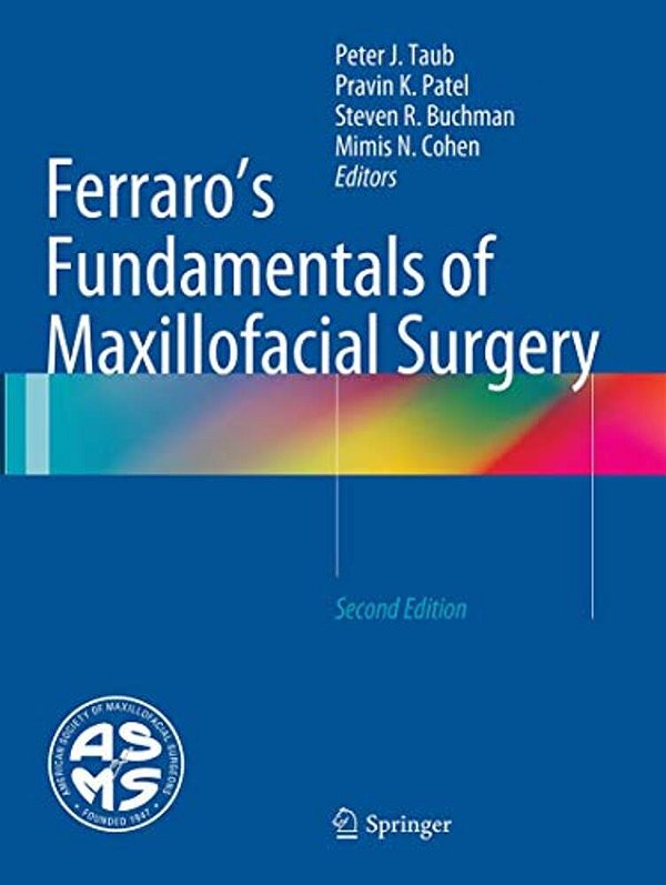 Ferraro's Fundamentals Of Maxillofacial Surgery-..