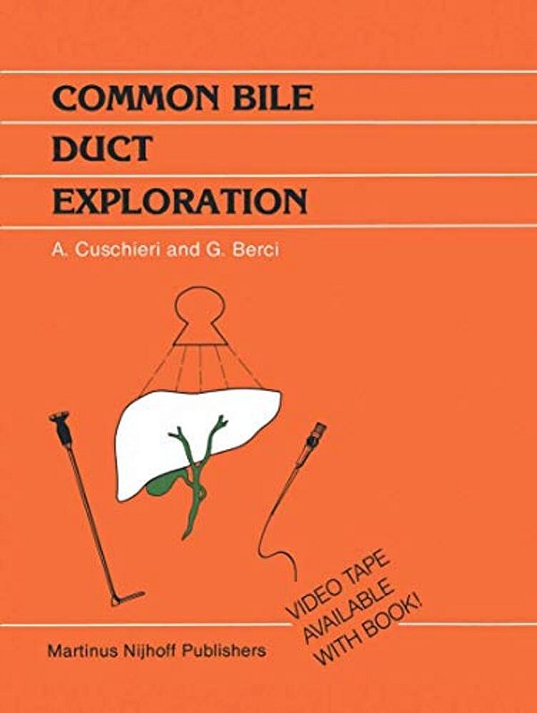 Common Bile Duct Exploration: Intraoperative Investigations In Biliary Tract Surgery-..