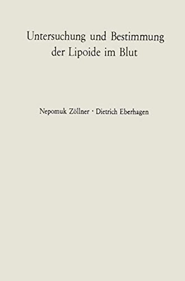 Untersuchung Und Bestimmung Der Lipoide Im Blut-..