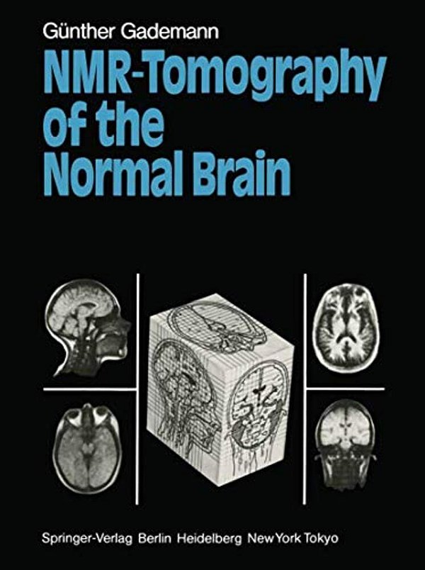 Nmr-Tomography Of The Normal Brain-..