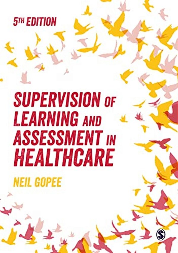 Supervision Of Learning And Assessment In Healthcare-..