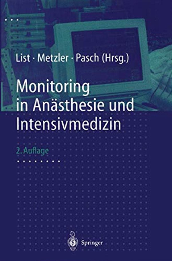 Monitoring In Anästhesie Und Intensivmedizin-..