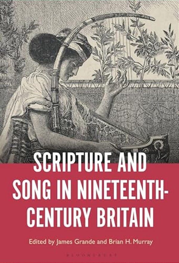 Scripture And Song In Nineteenth-Century Britain-..