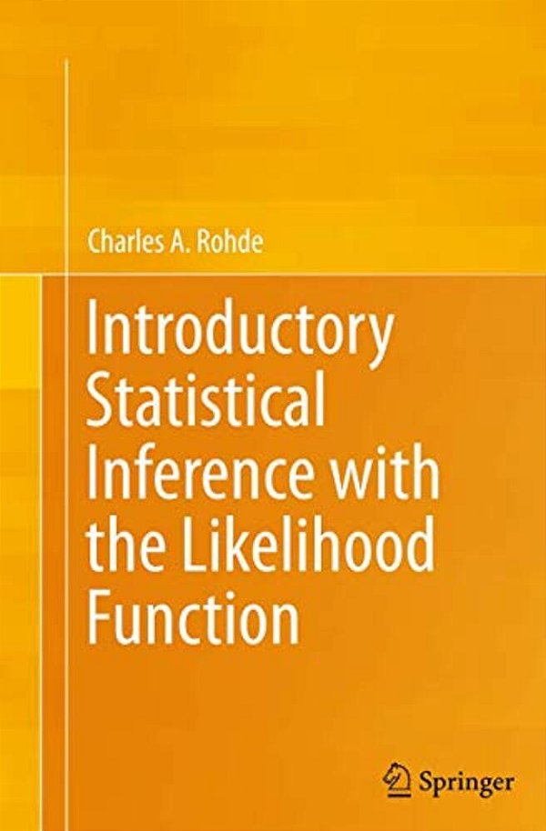 Introductory Statistical Inference With The Likelihood Function-..