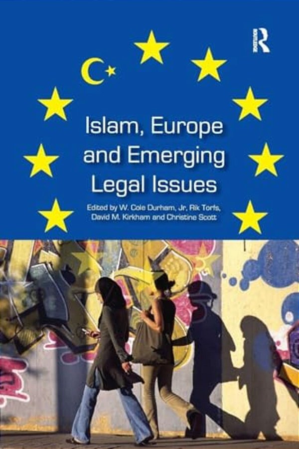 Islam, Europe And Emerging Legal Issues-..