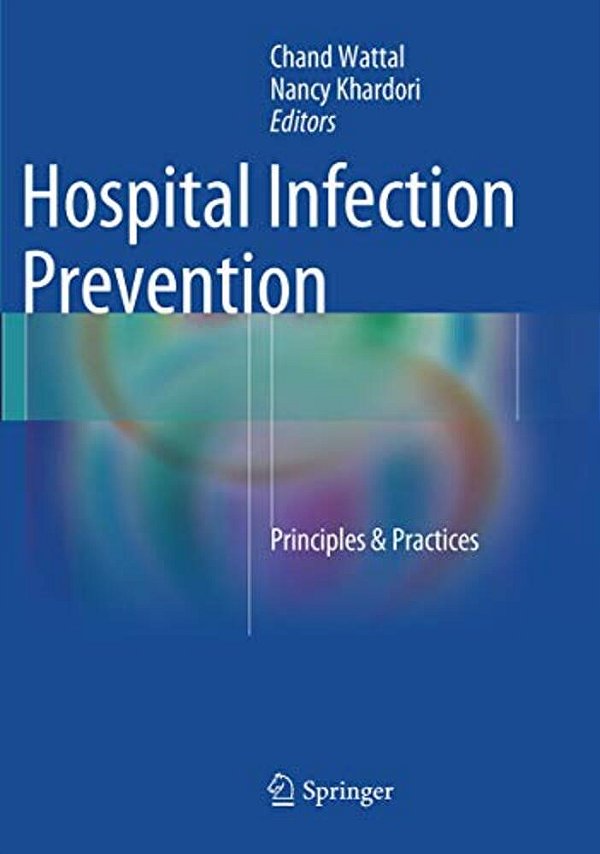 Hospital Infection Prevention: Principles & Practices-..