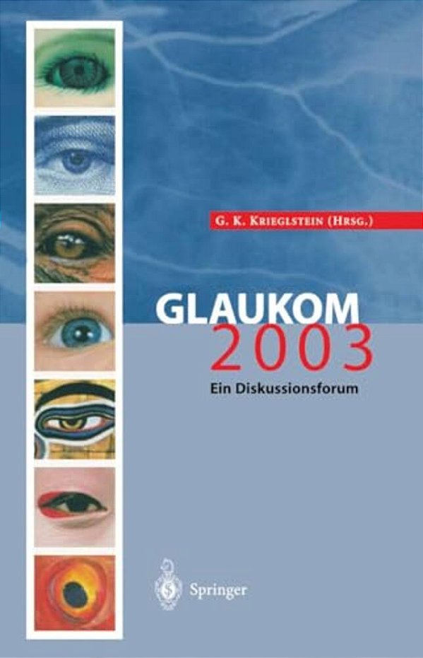 Glaukom 2003: Ein Diskussionsforum-..