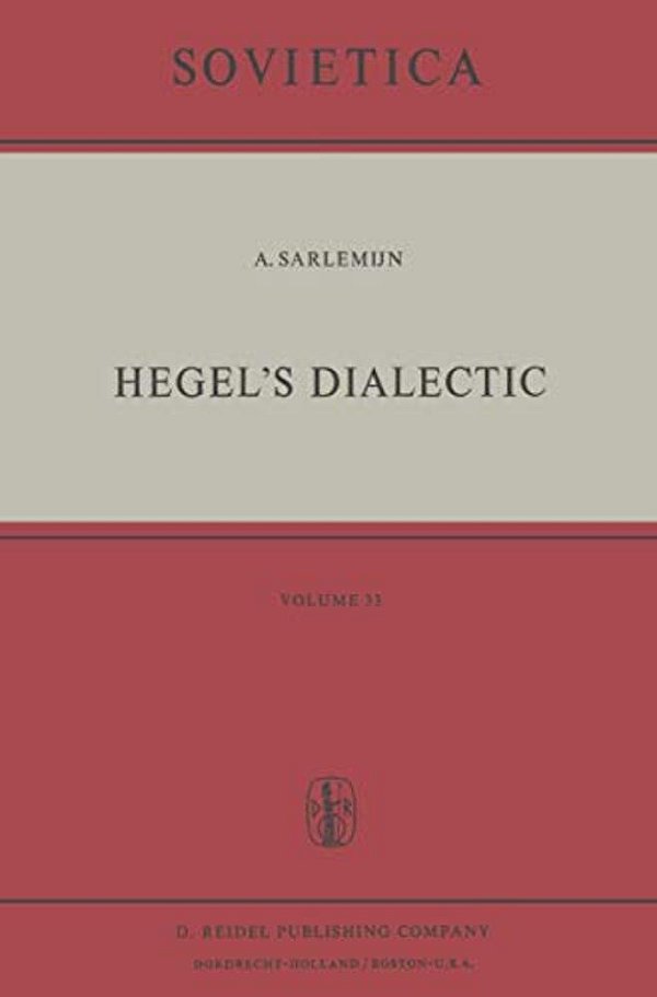 Hegel's Dialectic: Translated From The German By Peter Kirschemann-..