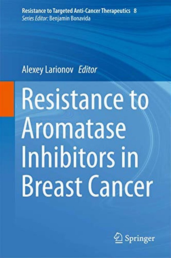 Resistance To Aromatase Inhibitors In Breast Cancer-..